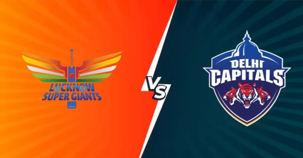 LSG vs DC Dream11 Team Prediction for Today’s Match 40 – Best Fantasy Cricket Tips
