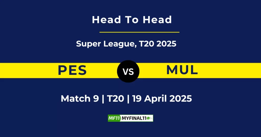 PES vs MUL Head-to-Head Record in PSL: Full Stats and Match History