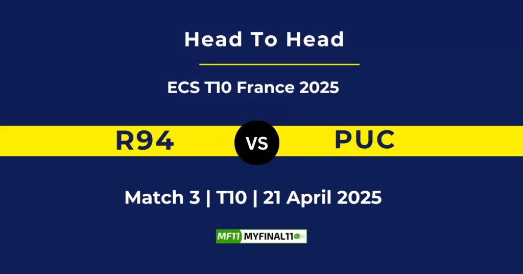 R94 vs PUC Player Battle & Head to Head Team Stats – ECS T10 France 2025