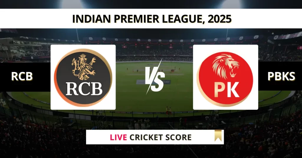RCB vs PBKS Live Score: Scorecard, Ball by Ball Commentary – Match 34, Indian Premier League