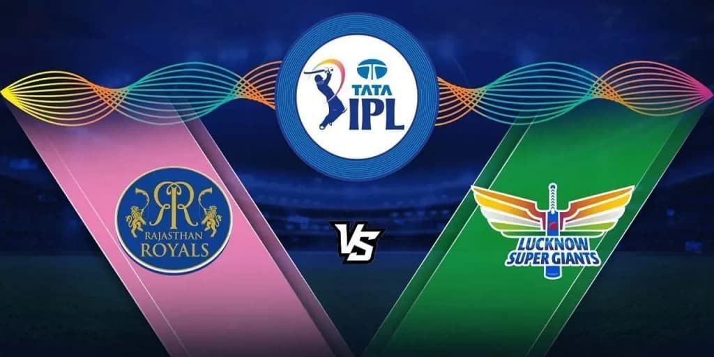 RR vs LSG Dream11 Team Prediction for Today’s Match 36 – Best Fantasy Cricket Tips