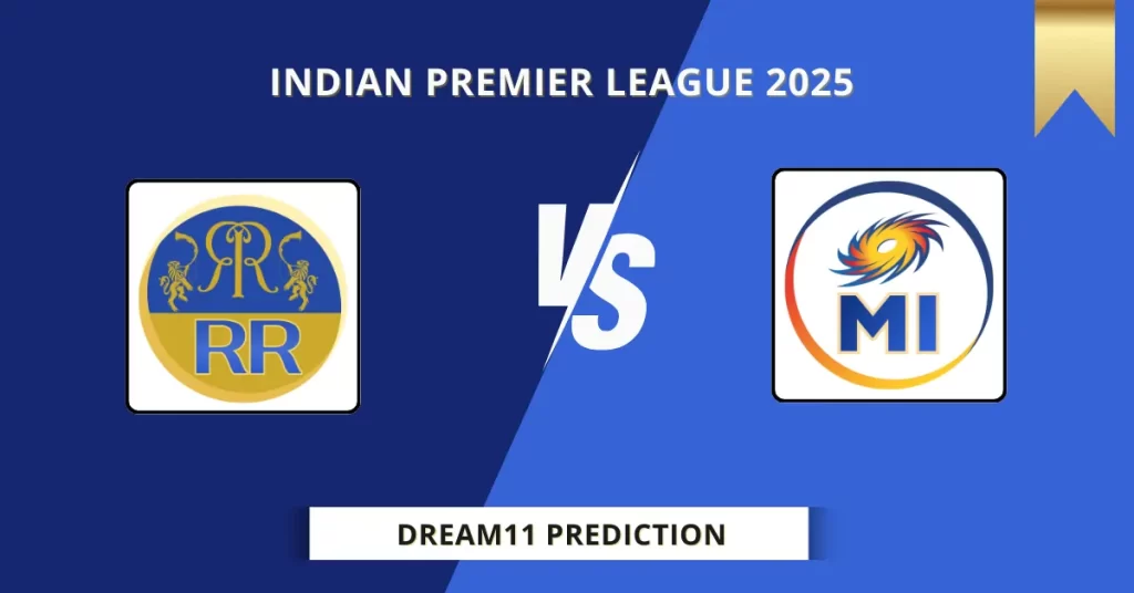 RR vs MI Dream11 Prediction Today: Pitch Report, Player Stats, Fantasy Tips, Captain & Vice Captain Pick | IPL 2025 – Match 50