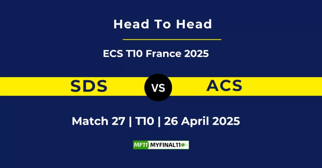 SDS vs ACS Player Battle & Head to Head Team Stats – ECS T10 France 2025