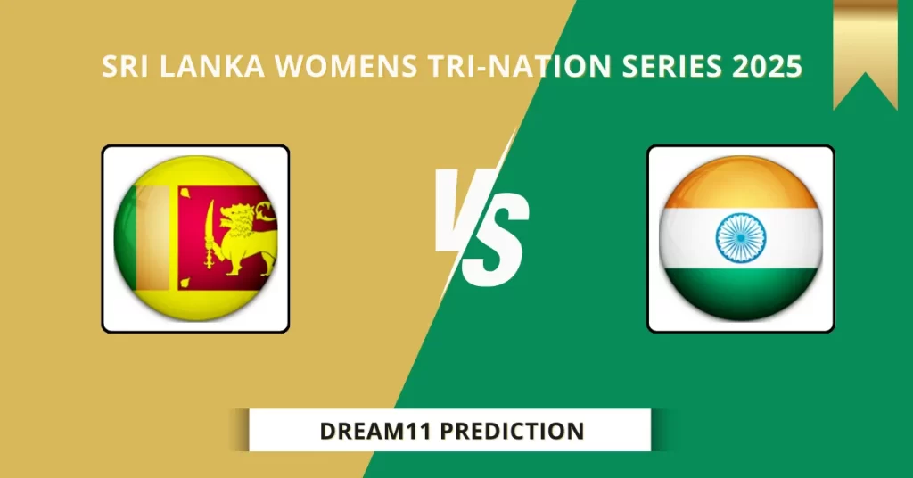 SL-W vs IN-W Dream11 Prediction Today: 1st Match Fantasy Tips, Captain & Vice Captain Pick | Women’s ODI Tri-Series 2025
