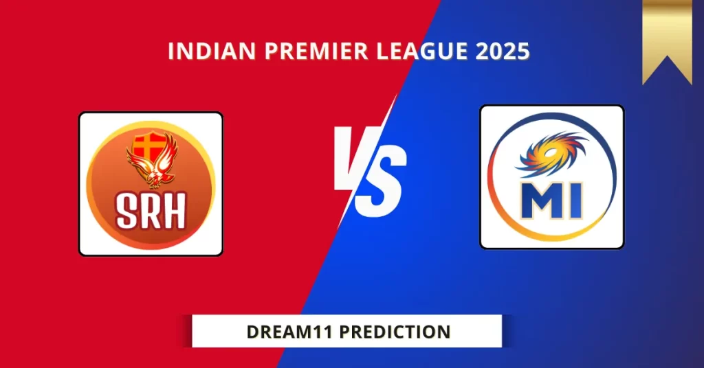 SRH vs MI Dream11 Prediction Today: Match 41 Fantasy Tips, Captain & Vice Captain Pick | Indian Premier League 2025