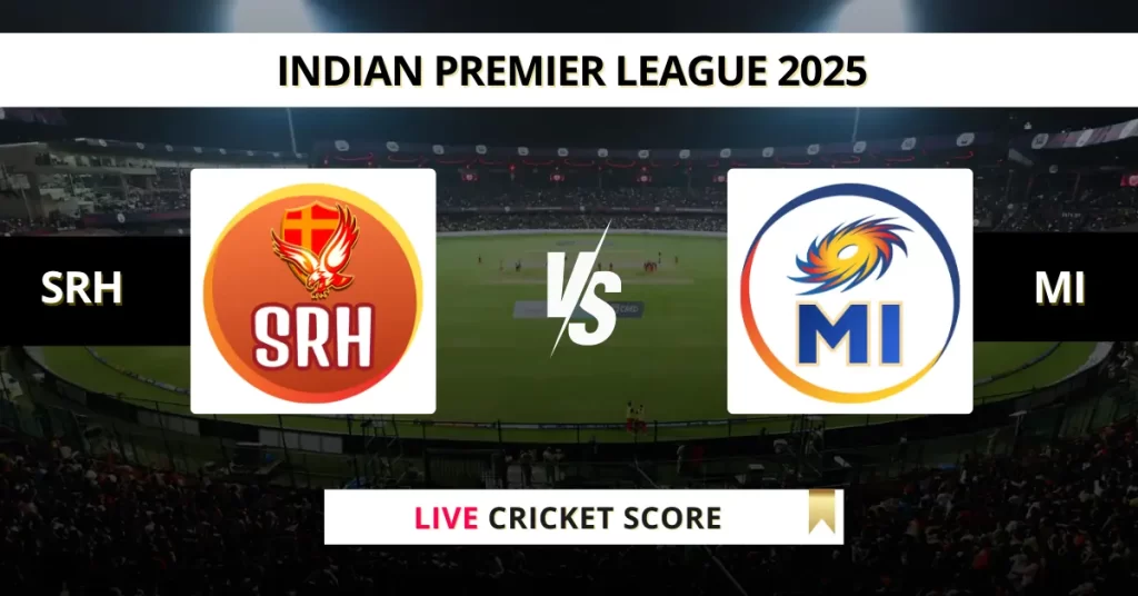 SRH vs MI Live Score: Scorecard, Ball by Ball Commentary – Match 41, Indian Premier League