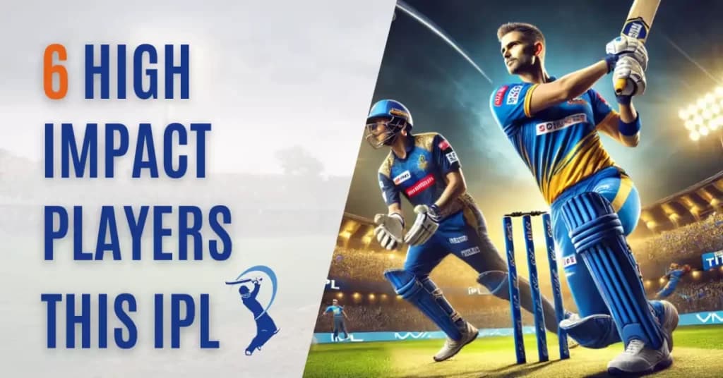 Top 6 Players with Impactful Performances This Season