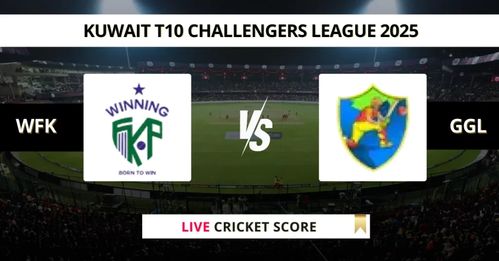 WFK vs GGL Live Score: Scorecard, Ball by Ball Commentary – Match 19, KCC T10 Challengers League