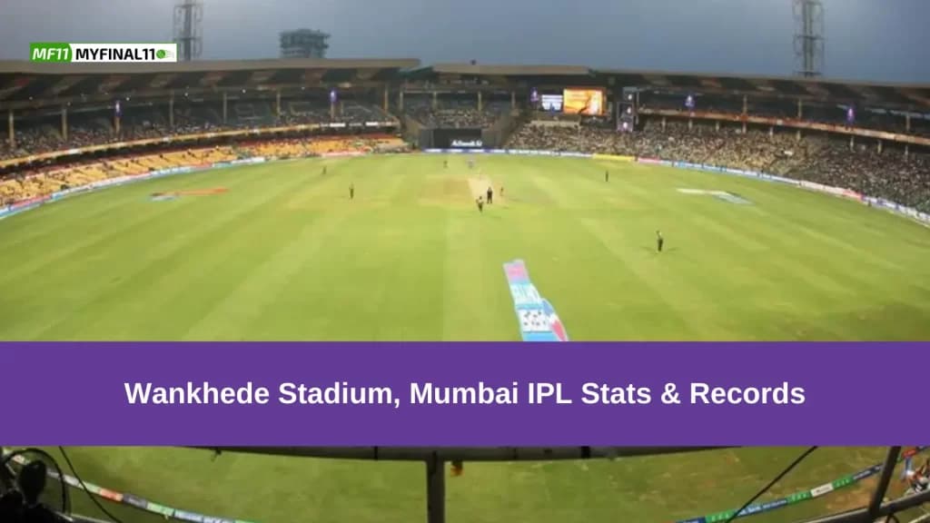 MI vs CSK IPL 2025: Wankhede Stadium IPL Record and Stats – Complete Analysis
