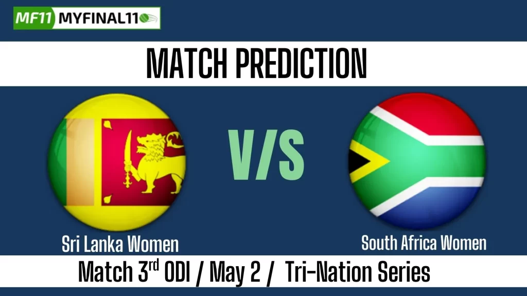 SL-W vs SA-W Match Prediction Win Prediction, Top Batter and Bowler Tips by MyFinal11