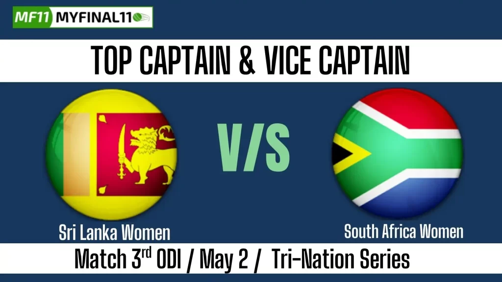 SL-W vs SA-W Top 3 Captain and Vice-Captain Pick for 3rd ODI Match – Women’s ODI Tri Series 2025