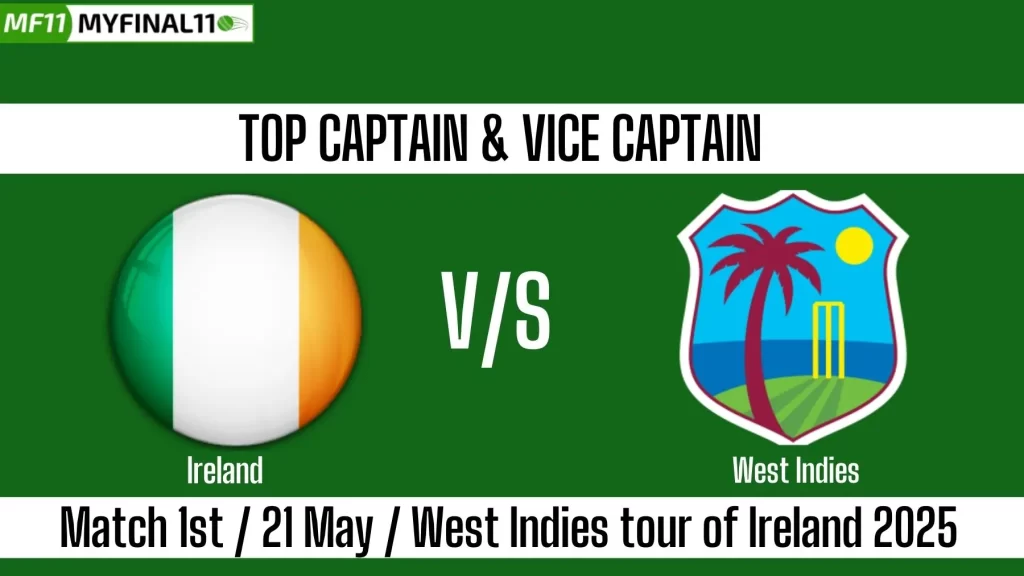 IRE vs WI Top 3 Captain and Vice-Captain Pick for 1st ODI Match – West Indies tour of Ireland 2025