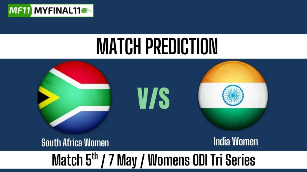 SA-W vs IN-W Match Prediction Win Prediction, Top Batter and Bowler Tips by MyFinal11