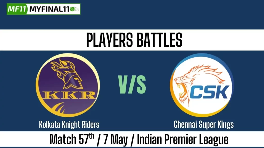 KKR vs CHK Match 57 IPL 2025: Key Player Battles to Watch Out For