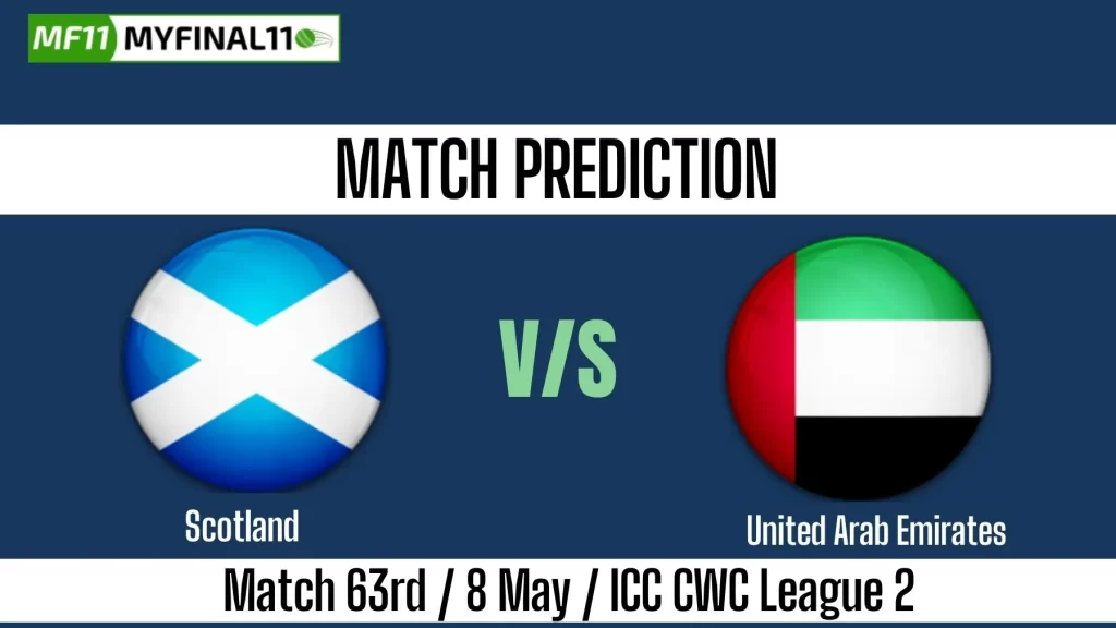 SCO vs UAE Today Match Prediction, Win Prediction, Top Batter and Bowler Tips – ICC CWC League 2, Match 63
