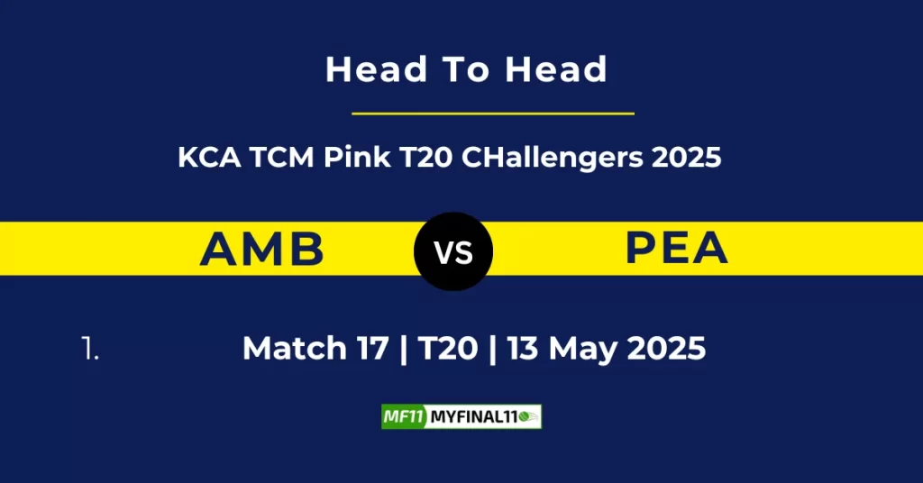 AMB vs PEA Player Battle & Head to Head Team Stats – Kerala Women’s T20 Challengers Trophy 2025