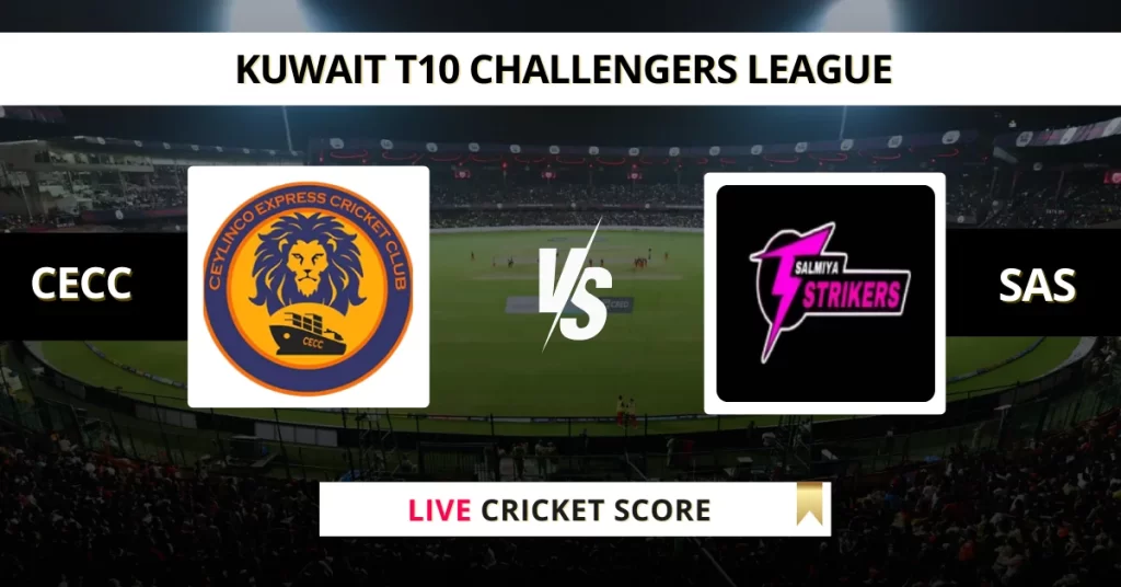 CECC vs SAS Live Score: Scorecard, Ball by Ball Commentary – Match 33, Kuwait T10 Challengers League 2025