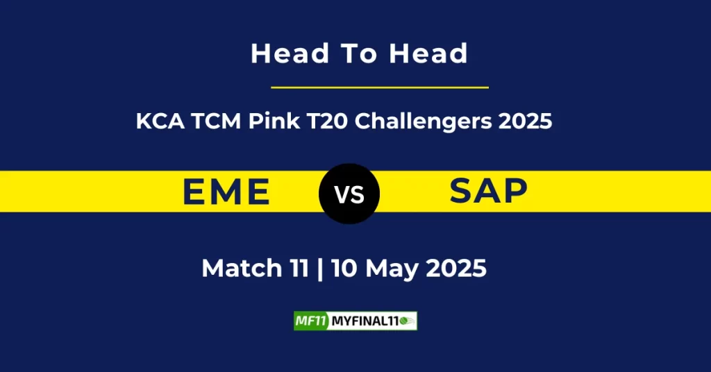 EME vs SAP Player Battle & Head to Head Team Stats – Kerala T20 Women’s Challengers Trophy 2025