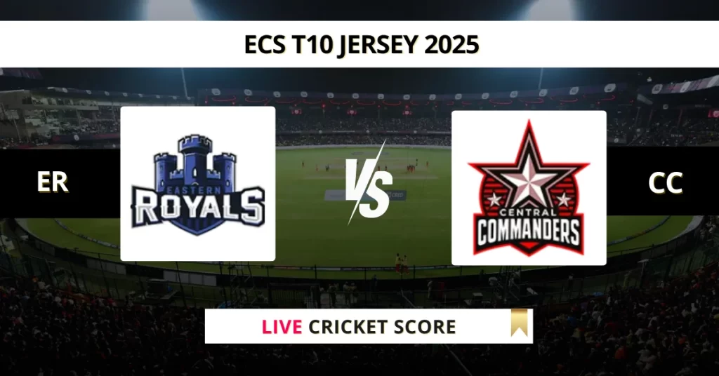 ER vs CC Live Score: Scorecard, Ball by Ball Commentary – Match 1, ECS Jersey, Liberation Series