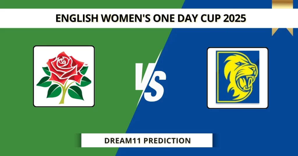 LAN-W vs DUR-W Dream11 Prediction Today: Match 31 Fantasy Tips, Captain & Vice Captain Pick | English Women’s One Day Cup 2025