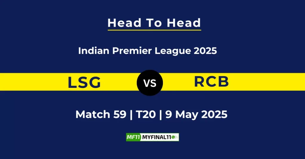 LSG vs RCB Player Battle & Head to Head Team Stats – Indian Premier League 2025