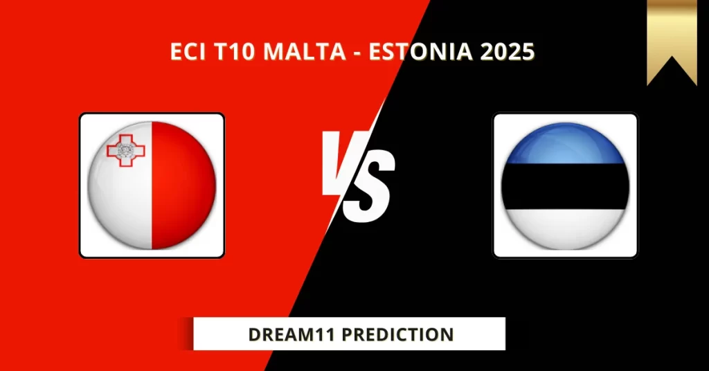 MAL vs EST Dream11 Prediction Today: Match 3 Fantasy Tips, Captain & Vice Captain Pick | ECI T10 Malta-Estonia 2025