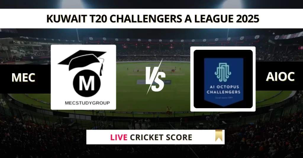 MEC vs AIOC Live Score: Scorecard, Ball by Ball Commentary – Match 11, Kuwait T20 Challengers A League 2025