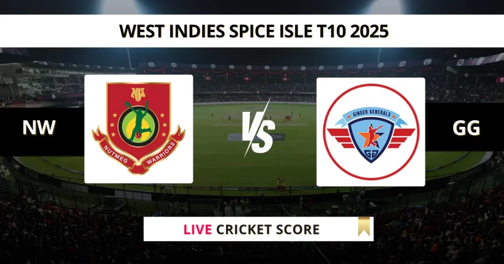 NW vs GG Live Score: Scorecard, Ball by Ball Commentary – Match 6, Spice Isle T10