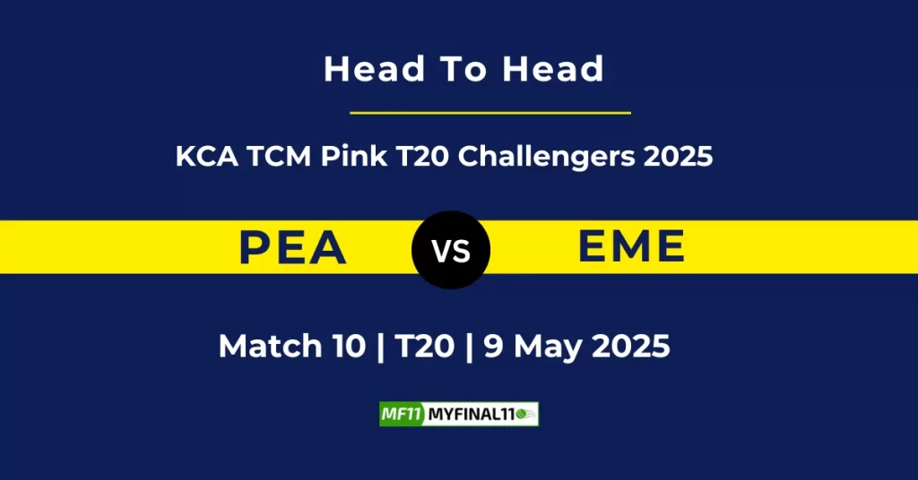 PEA vs EME Dream11 Prediction Today: Match 10 Fantasy Tips, Captain & Vice Captain Pick | Kerala T20 Women’s Challengers League 2025