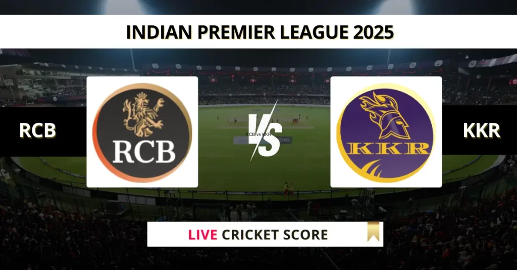 RCB vs KKR Live Score: Scorecard, Ball by Ball Commentary – Match 58, Indian Premier League