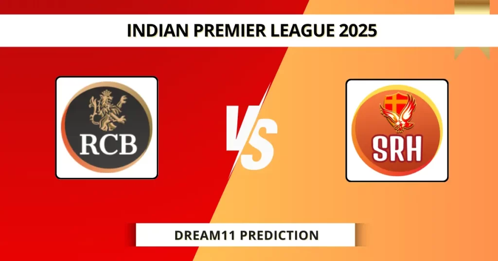 RCB vs SRH Dream11 Prediction Today: Match 65 Fantasy Tips, Captain & Vice Captain Pick | Indian Premier League 2025