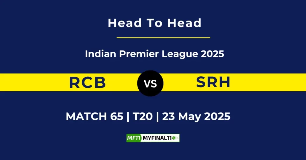 RCB vs SRH Player Battle & Head to Head Team Stats – Indian Premier League 2025