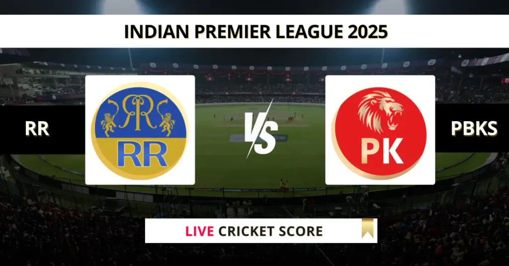 RR vs PBKS Live Score: Scorecard, Ball by Ball Commentary – Match 59, Indian Premier League