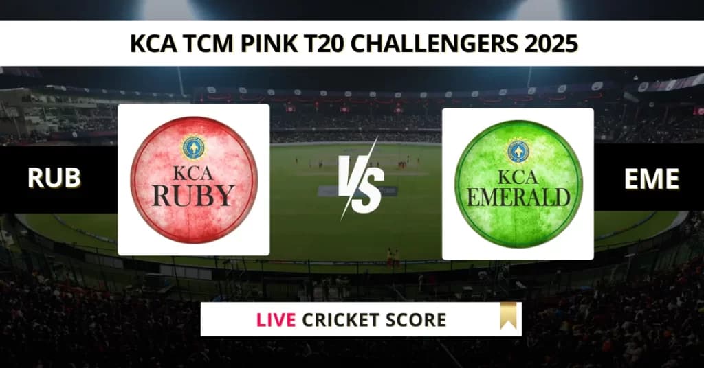 RUB vs EME Live Score: Scorecard, Ball by Ball Commentary – Match 15, Kerala Women’s T20 Challengers Trophy 2025