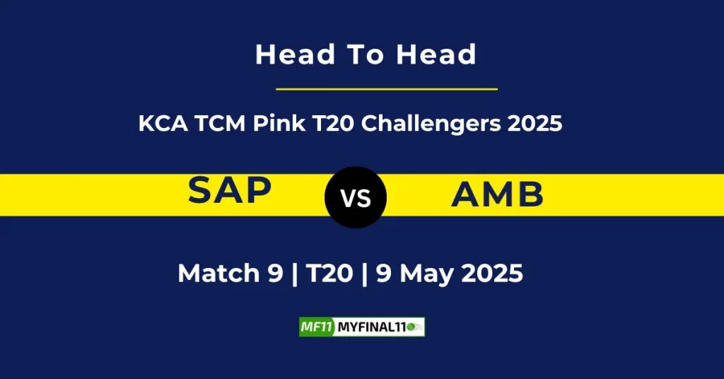 SAP vs AMB Player Battle & Head to Head Team Stats – Kerala T20 Women’s Challengers Trophy 2025