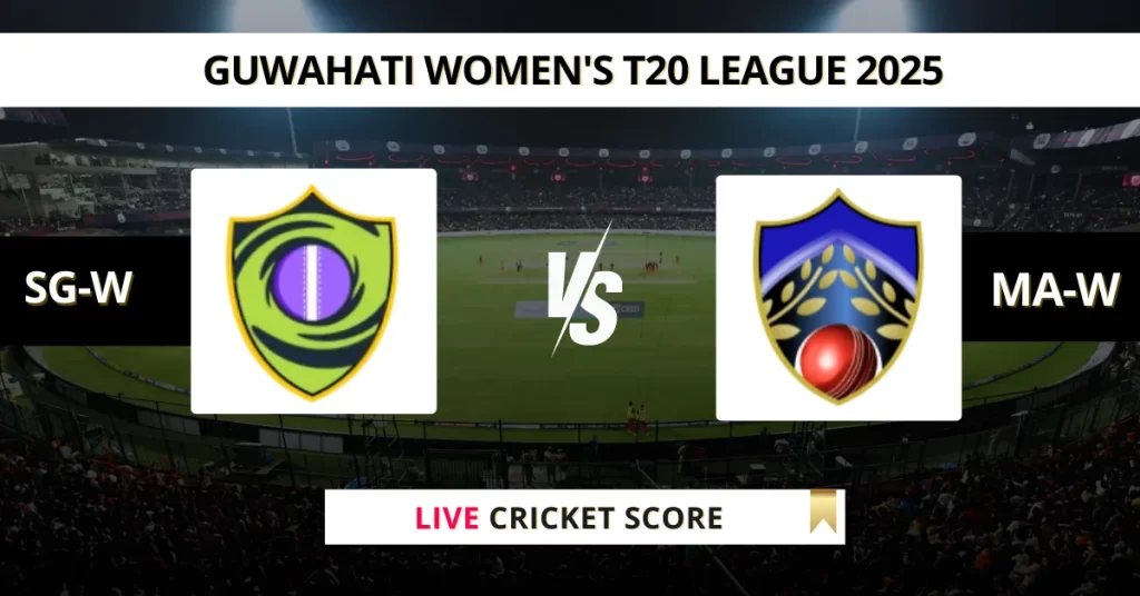 SG-W vs MA-W Live Score: Scorecard, Ball by Ball Commentary – Match 11, Guwahati Women’s T20 2025