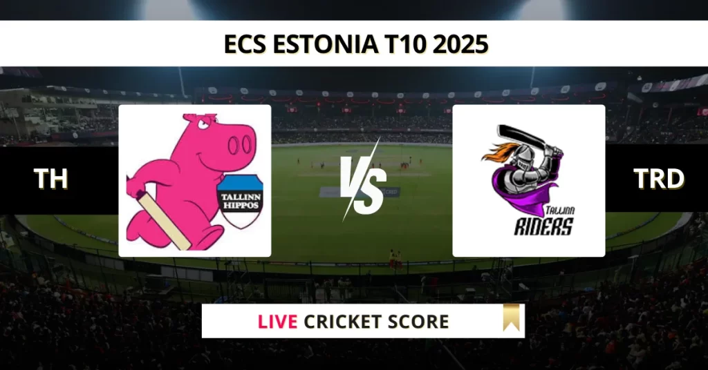 TH vs TRD Live Score: Scorecard, Ball by Ball Commentary – Match 19, ECS Estonia T10