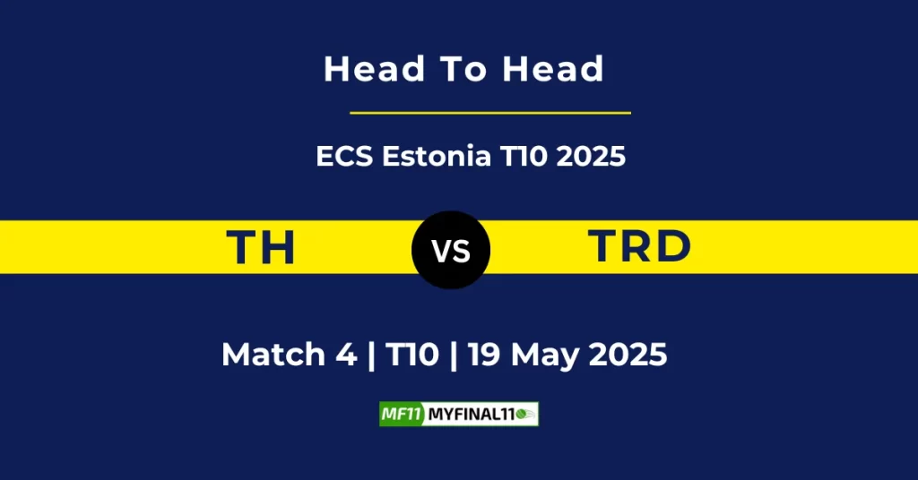TH vs TRD Player Battle & Head to Head Team Stats – ECS Estonia T10 2025