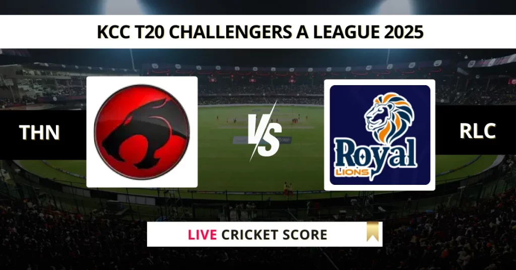 THN vs RLC Live Score: Scorecard, Ball by Ball Commentary – Match 12, Kuwait T20 Challengers League A 2025