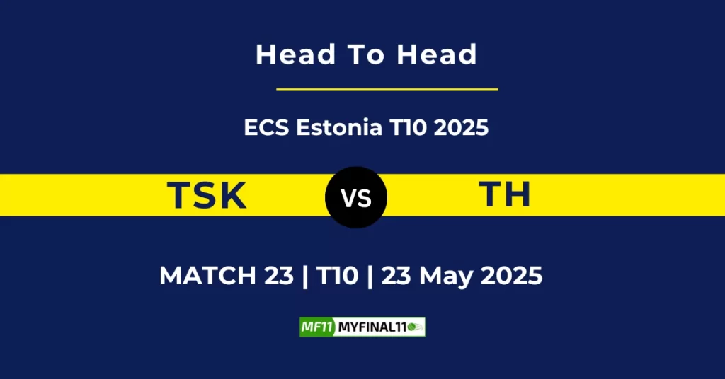 TSK vs TH Player Battle & Head to Head Team Stats – ECS T10 Estonia 2025
