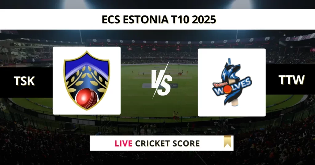 TSK vs TTW Live Score: Scorecard, Ball by Ball Commentary – Match 12, ECS T10 Estonia 2025