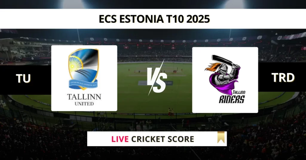 TU vs TRD Live Score: Scorecard, Ball by Ball Commentary – Match 11, ECS T10 Estonia 2025