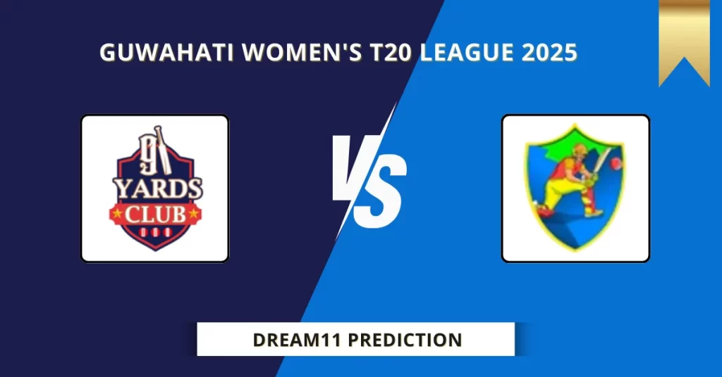 YC-W vs WR-W Dream11 Prediction Today: Match 26 Fantasy Tips, Captain & Vice Captain Pick | Guwahati Women’s T20 League 2025