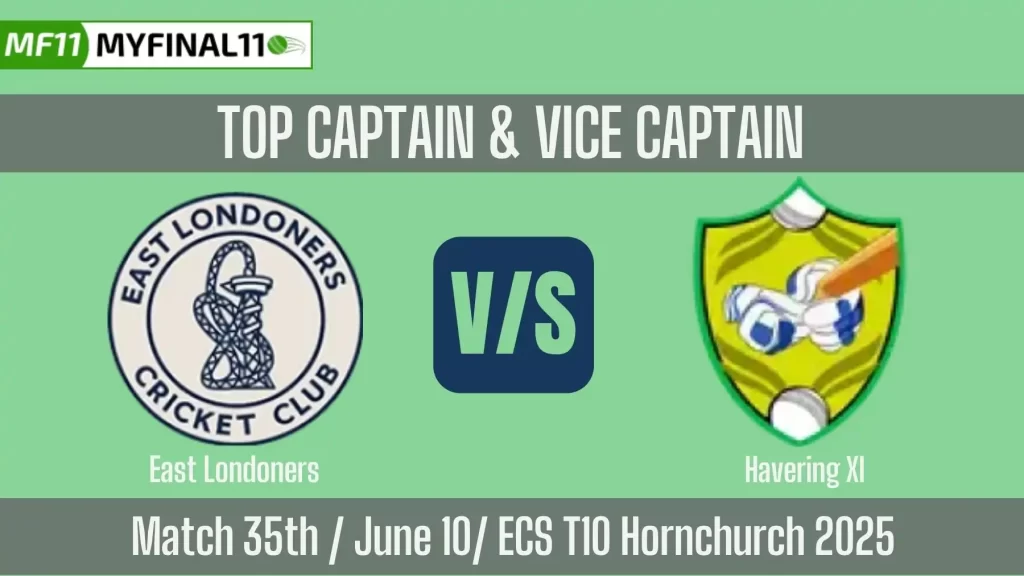 EL vs HAV Top 3 Captain and Vice-Captain Pick for 35th Match – ECS T10 Hornchurch 2025