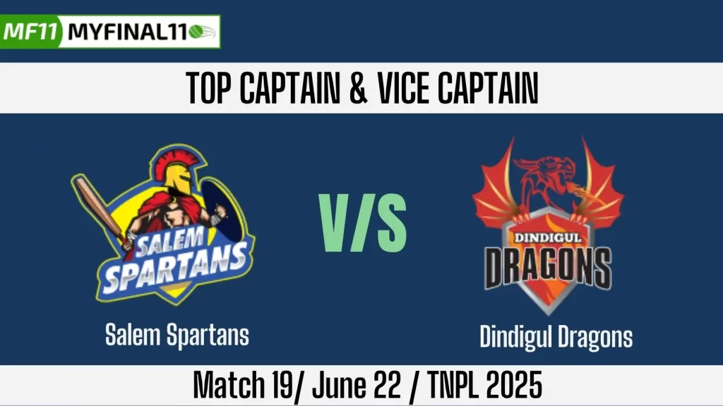 SS vs DD Top 3 Captain and Vice-Captain Pick for 19th Match – Tamil Nadu Premier League 2025