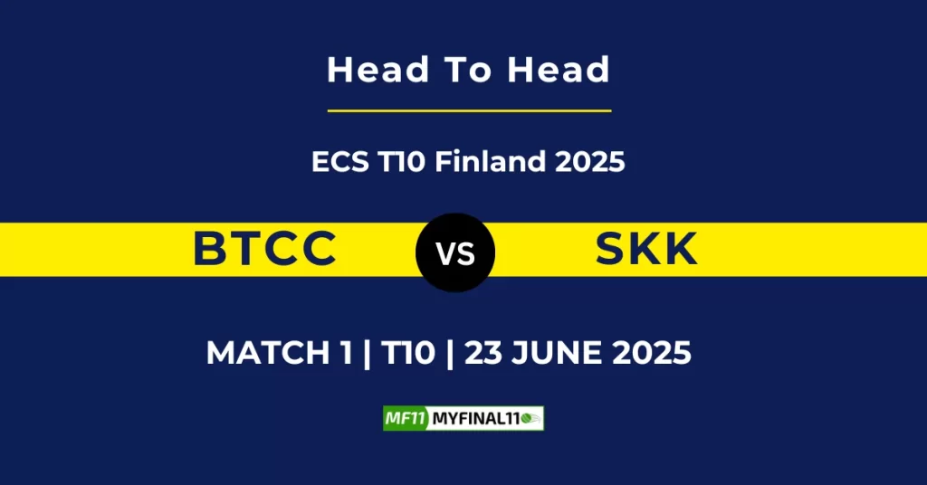 BTCC vs SKK Player Battle & Head to Head Team Stats – ECS T10 Finland 2025