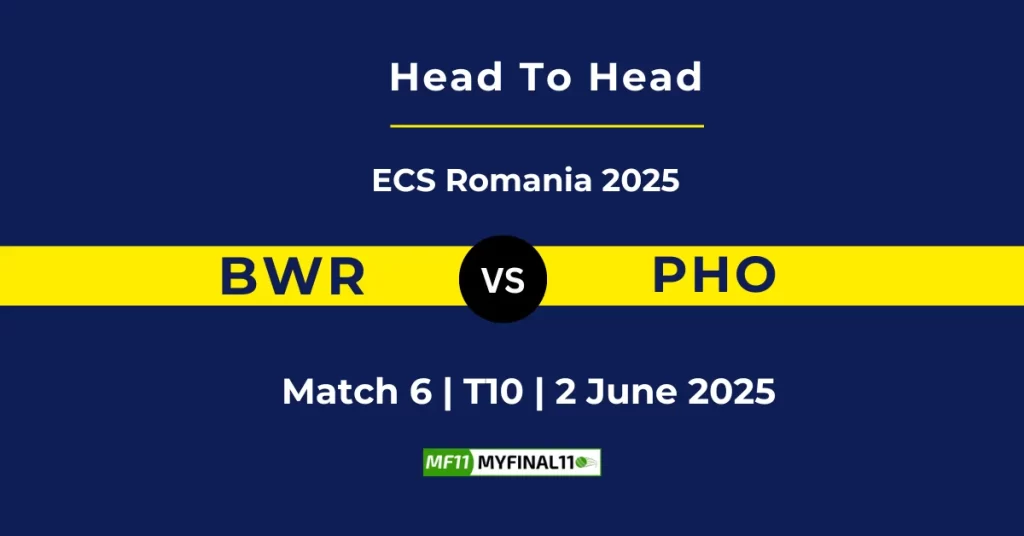 BWR vs PHO Player Battle & Head to Head Team Stats – ECS T10 Romania 2025