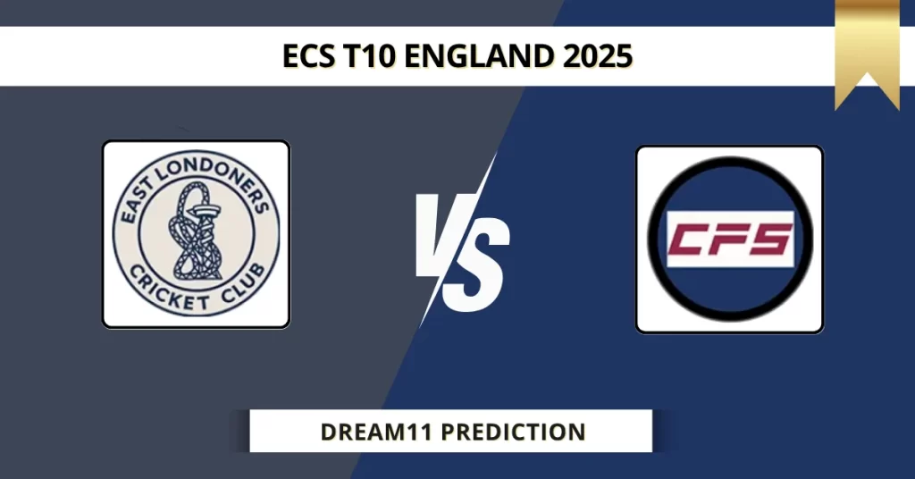 EL vs CFS Dream11 Prediction Today: Pitch Report, Player Stats and Fantasy Tips | ECS T10 England 2025 – Match 21