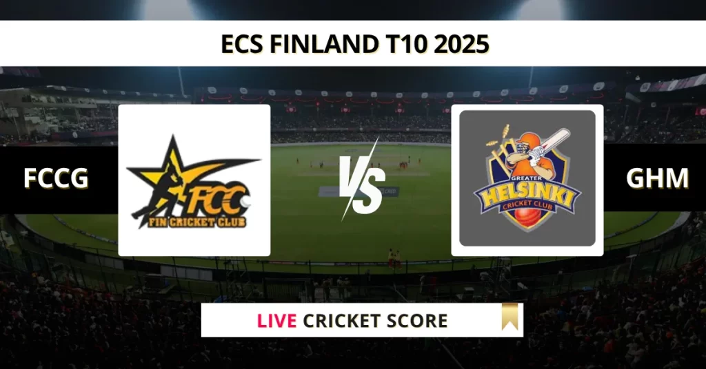 FCCG vs GHM Live Score: Scorecard, Ball by Ball Commentary – Match 19, ECS T10 Finland 2025