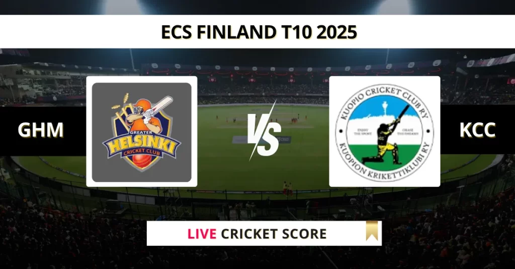 GHM vs KCC Live Score: Scorecard, Ball by Ball Commentary – Match 12, ECS T10 Finland 2025